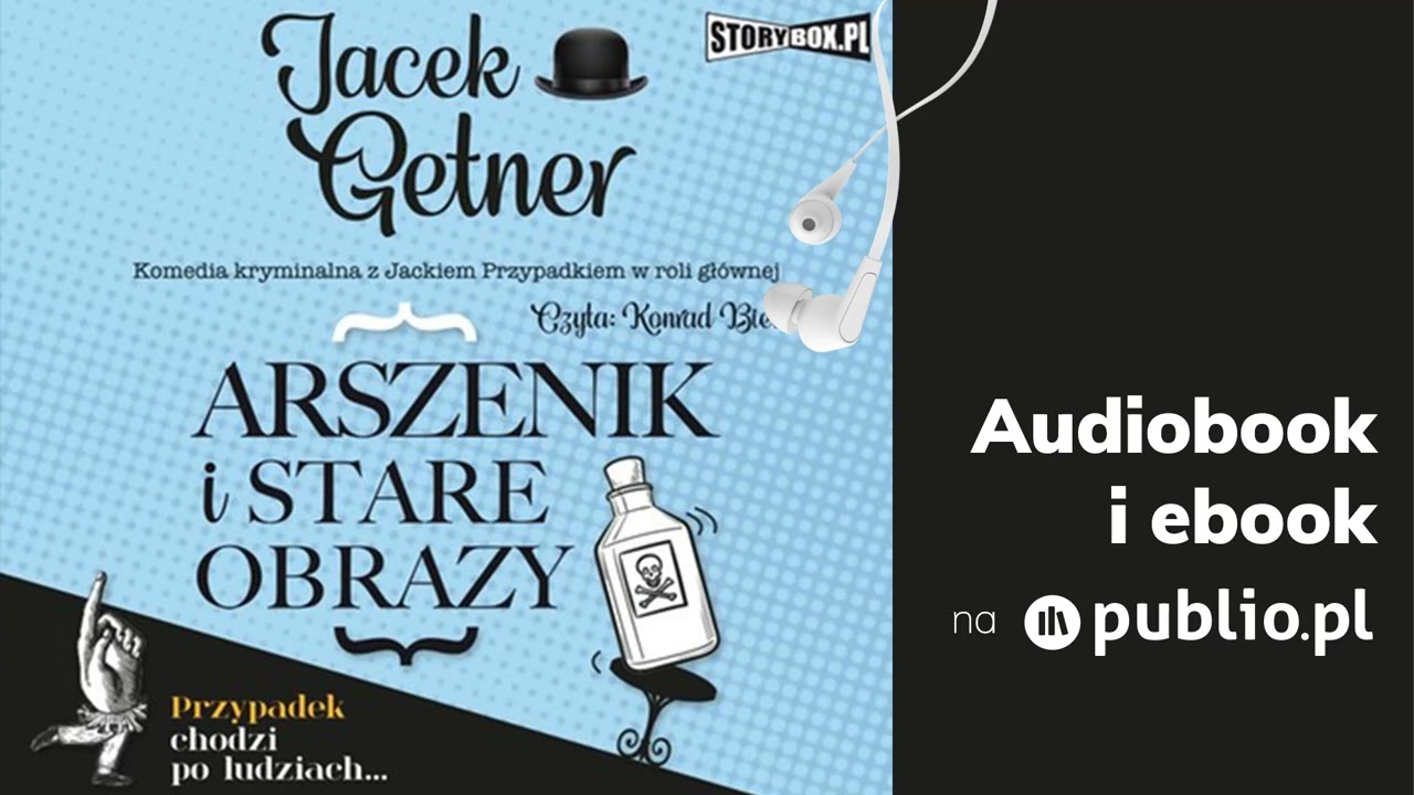 Arszenik i stare obrazy. Jacek Getner. Audiobook PL