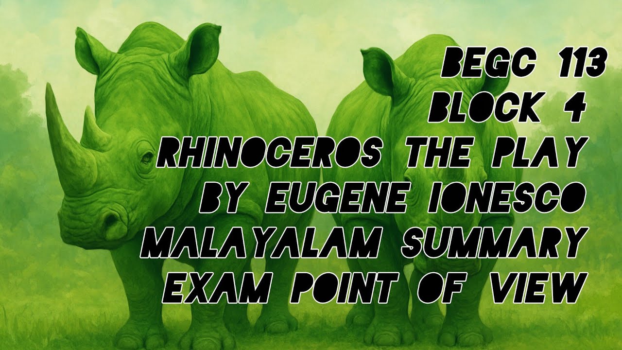 RHINOCEROS MALAYALAM SUMMARY/MODERN EUROPEAN DRAMA/IGNOU