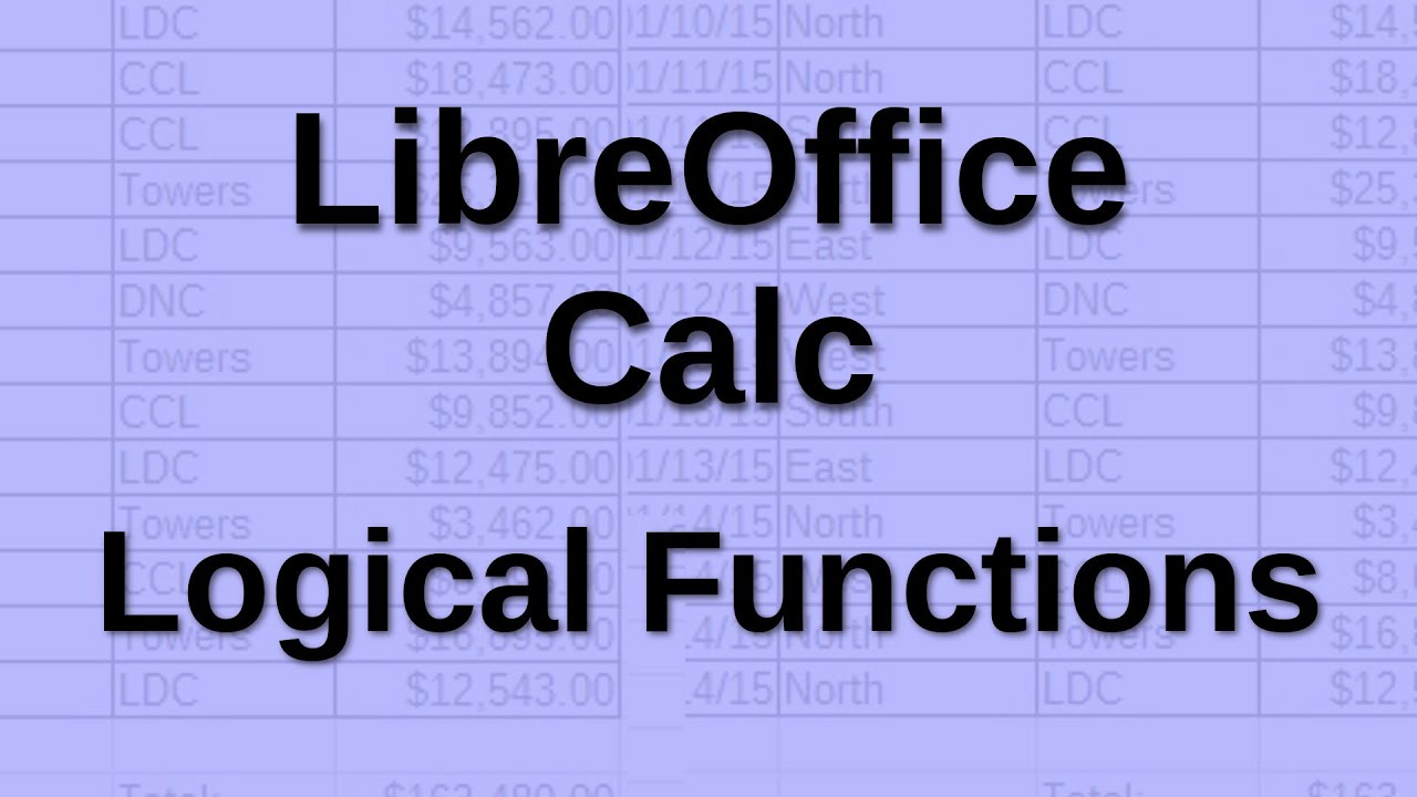 LibreOffice Calc - Logical Functions
