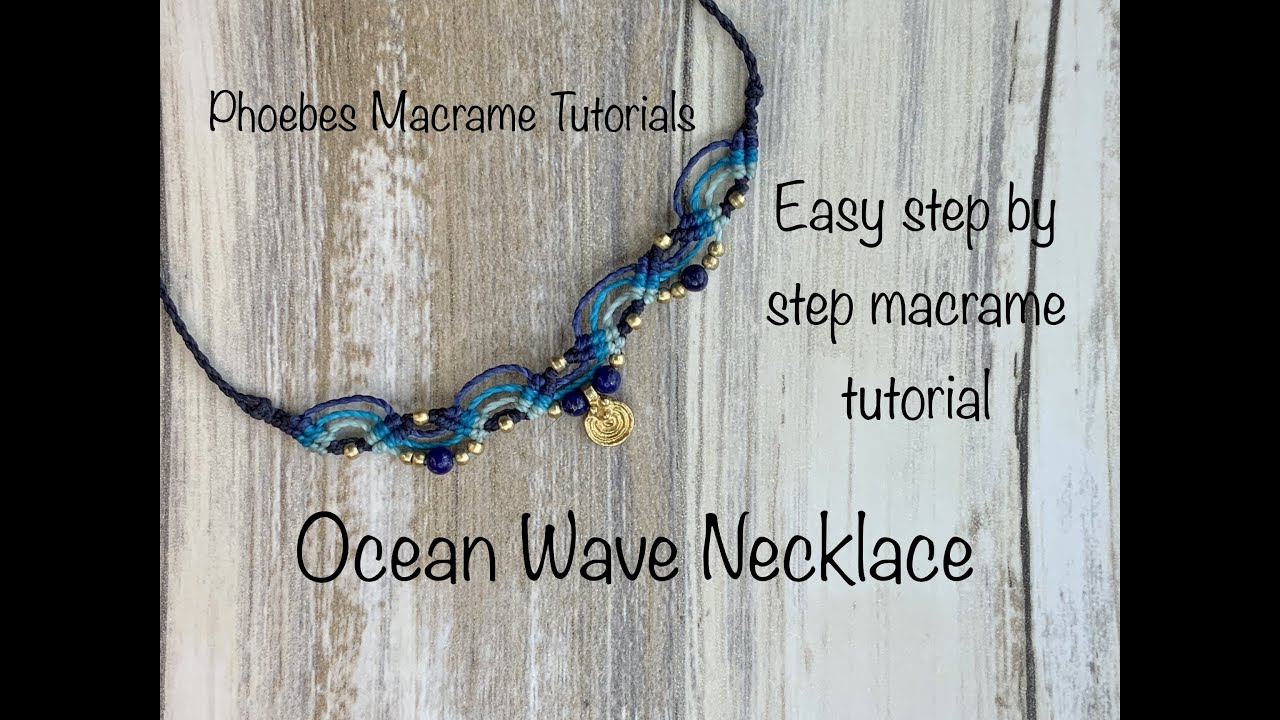 Ocean Wave Necklace | Macrame tutorial | How to make a macrame necklace | Easy DIY macrame jewellery