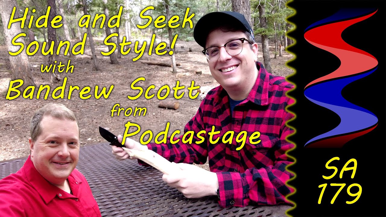 Hide and Seek Sound Style w/ Bandrew Scott from Podcastage!