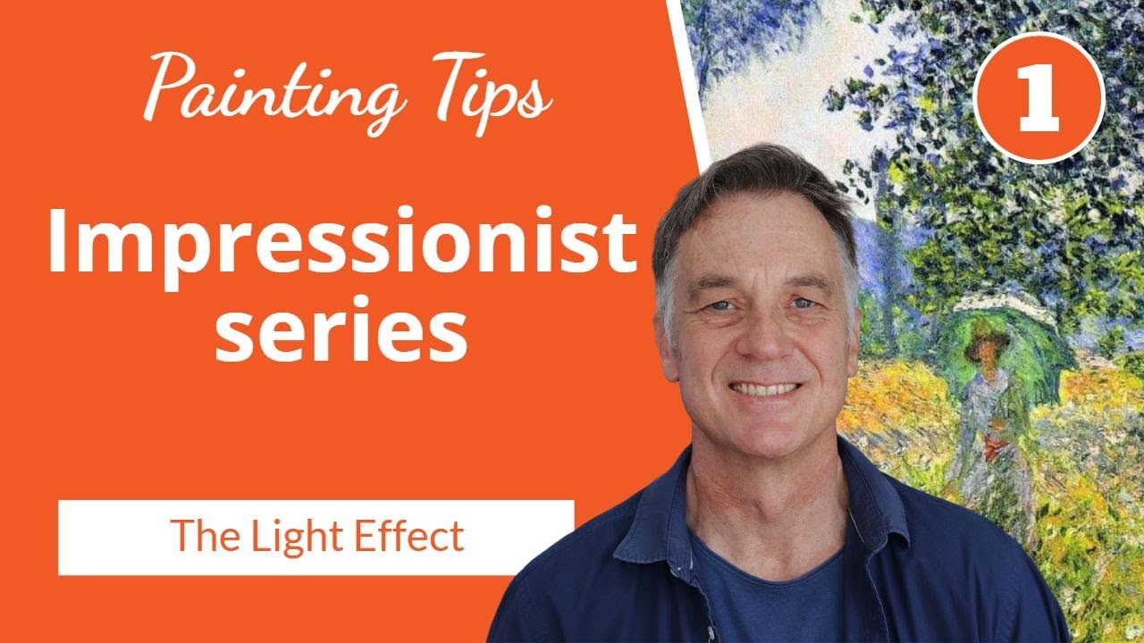 Impressionist Painting Techniques: Creating a Light Effect (Part 1 of 5)