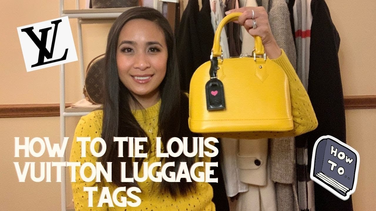 HOW TO TIE A LOUIS VUITTON LUGGAGE TAG ONTO YOUR BAGS