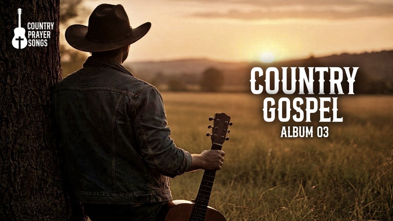 Country Gospel – Álbum 03 | Músicas Gospel em Ritmo Country