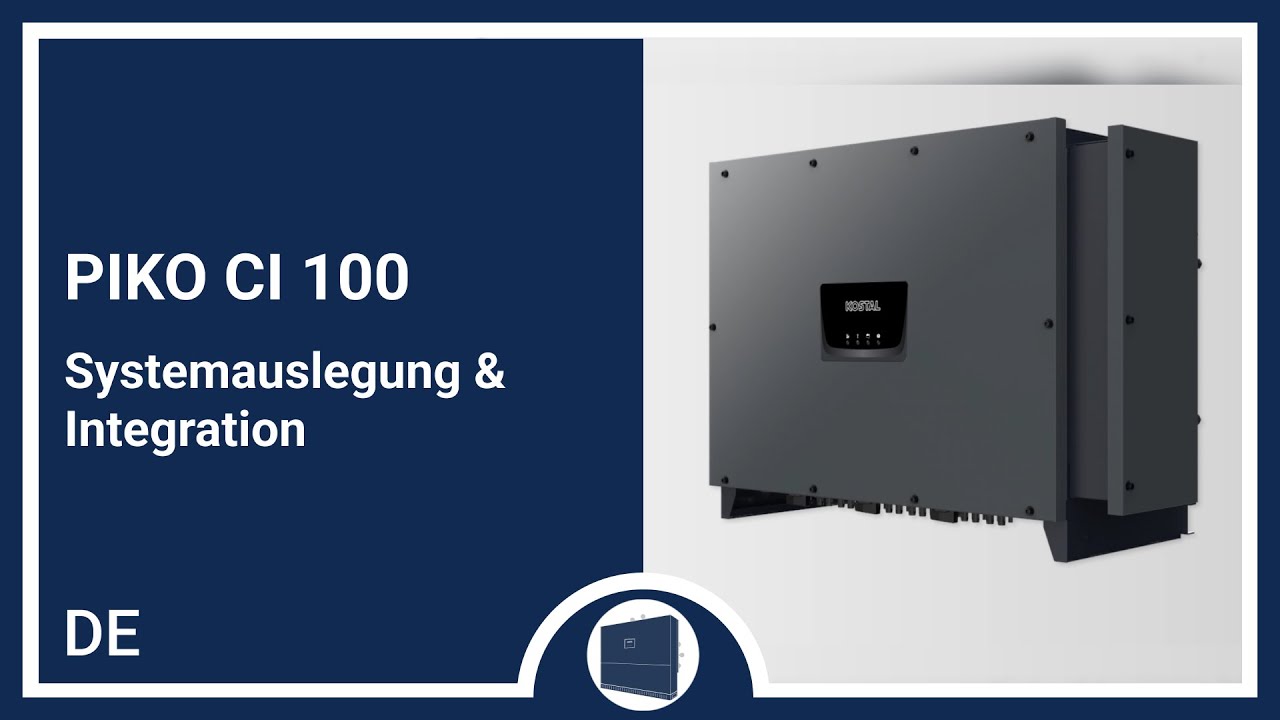 PIKO CI 100: Technische Keynote zur Systemauslegung & Integration | KOSTAL