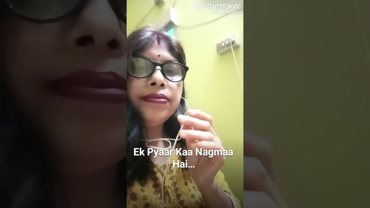 Ek pyaar ka nagma hain @StarMakerNetwork 