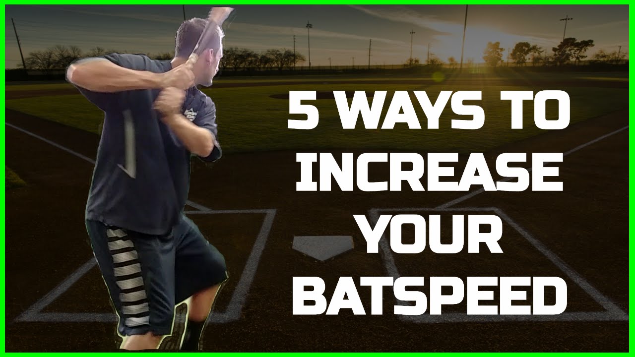 5 Ways to increase your bat speed