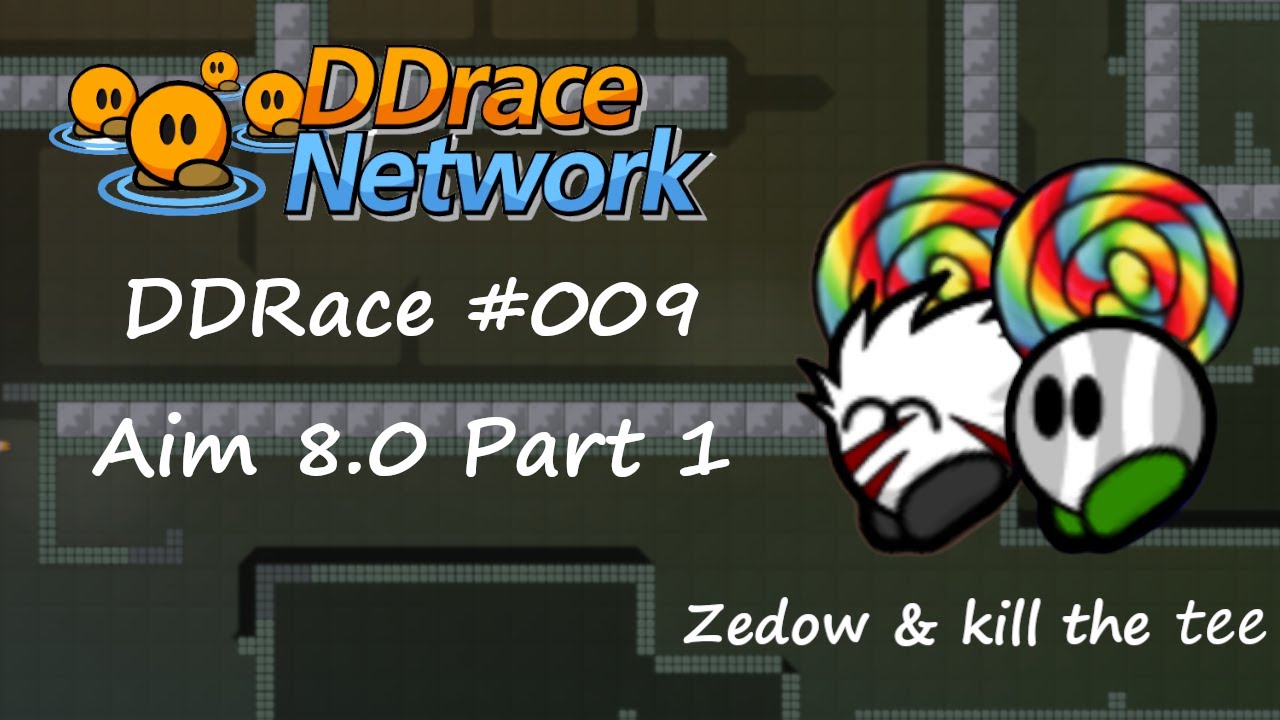 TEST Teeworlds - DDrace #009 - Aim 8.0