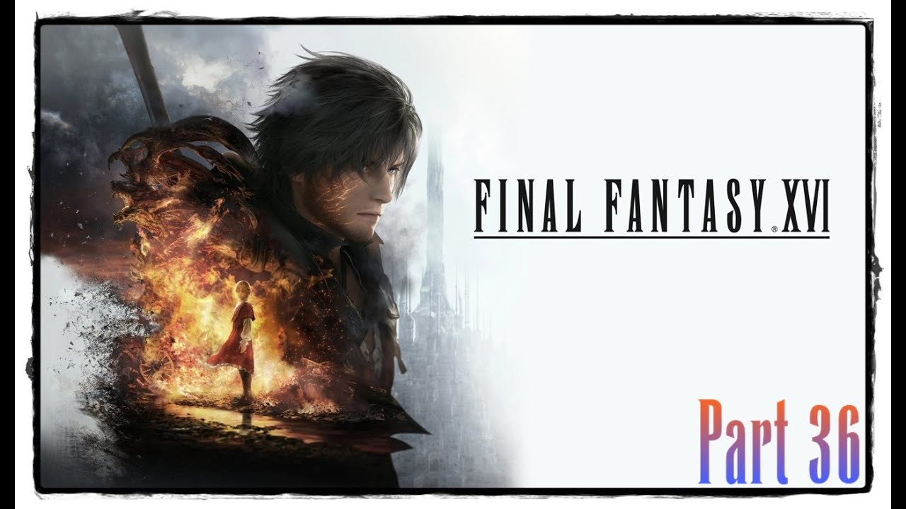 Final Fantasy 16 - Part 36 - Stream Wiederholung - GERMAN