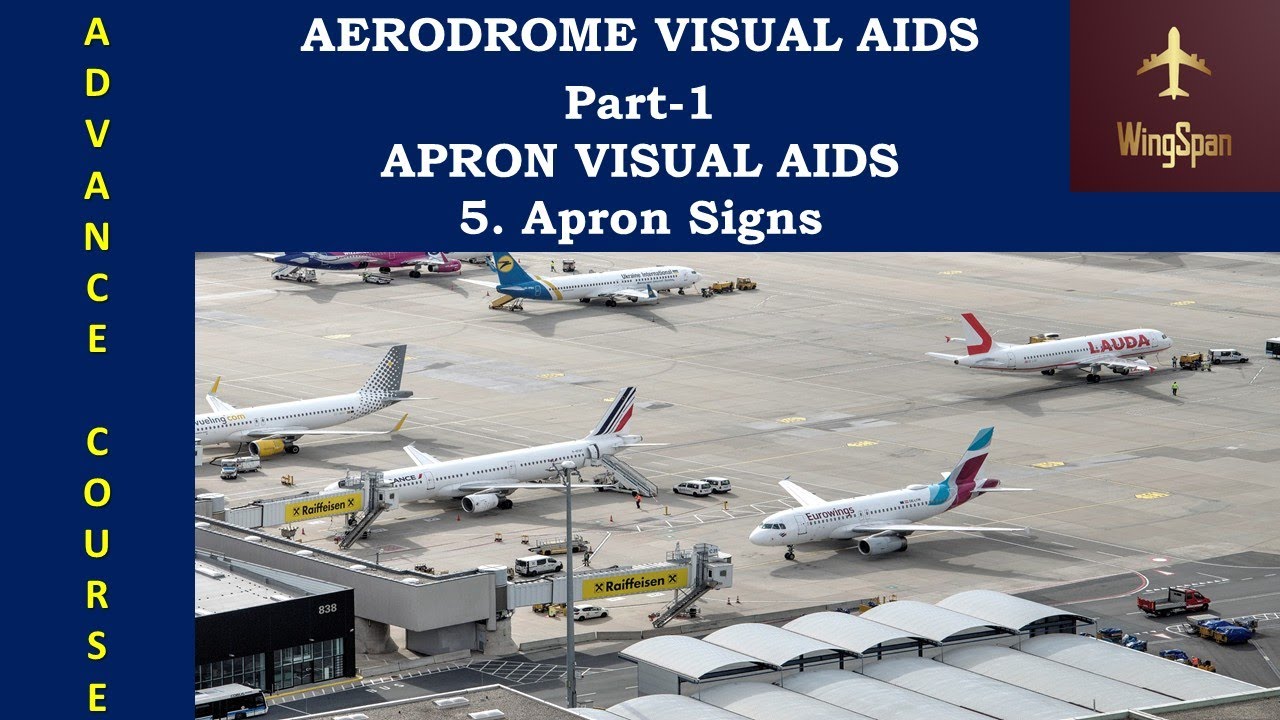 5. Apron Signs | Advanced Aerodrome Visual Aids Course