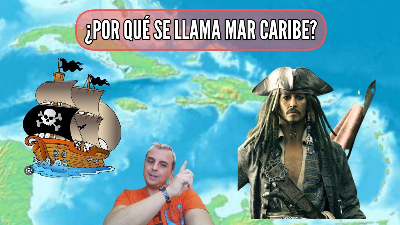 &iquest;POR QU&Eacute; SE LLAMA MAR CARIBE?