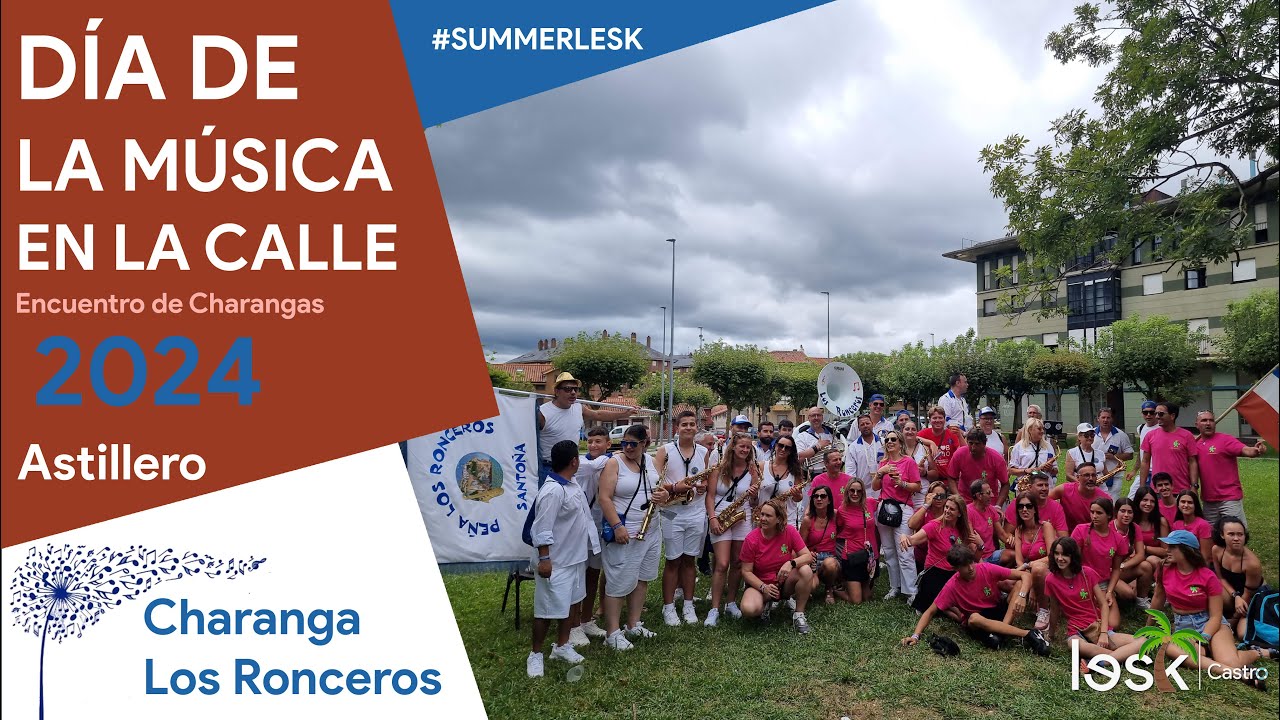 Charanga Los Ronceros | Día de la Música en la Calle | Astillero | 2024 | #summerlesk
