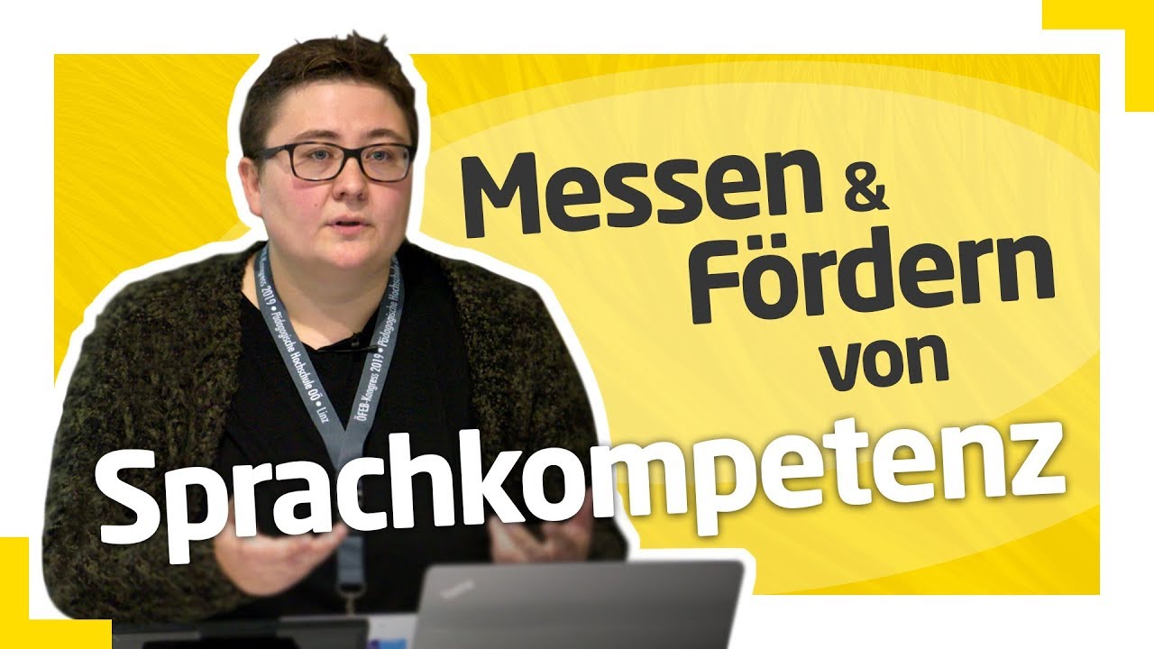 Marion Döll: Messen & Fördern von Sprachkompetenz im Kontext Migration & Mehrsprachigkeit