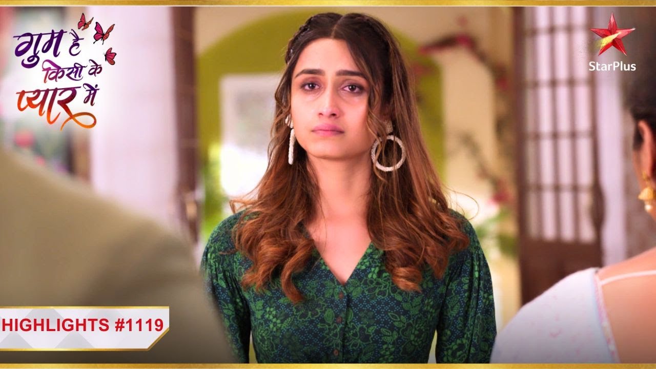 Durva ne kiya sabke saamne dhong! | Ghum Hai Kisikey Pyaar Meiin | Ep.1119 |Highlights | Mon-Sun|8PM