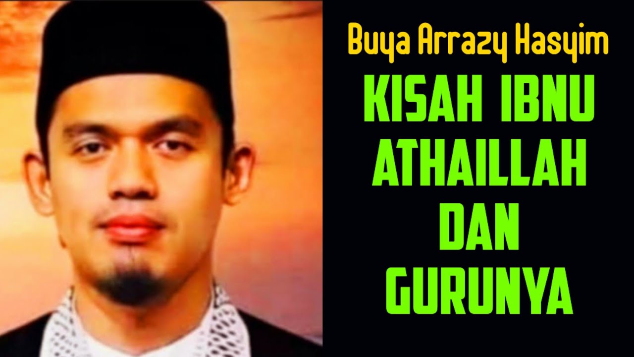 IBNU ATHAILLAH AS SAKANDARI | BUYA ARRAZY @JALAN TERBUKA
