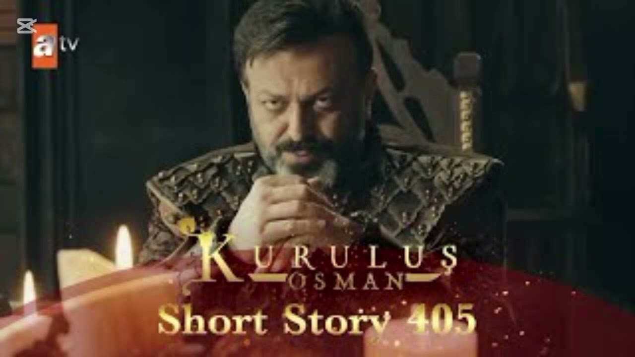 Kurulus Osman Urdu | Short Story 405 I Best Scenes of Kosses!