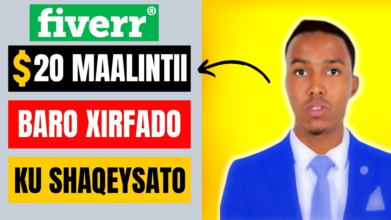 $20 Maalintii Baro 7 Xirfad Aad Fiverr Gig uga Shaqeysato | Full Course A to Z
