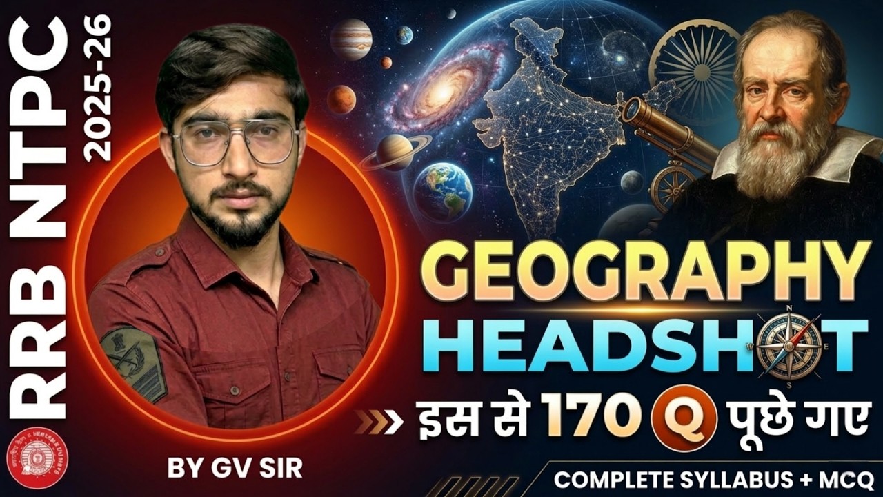 Geography Headshot for RRB NTPC 2025-26 Exam by Gv Sir #rrbntpc #geography #headshot