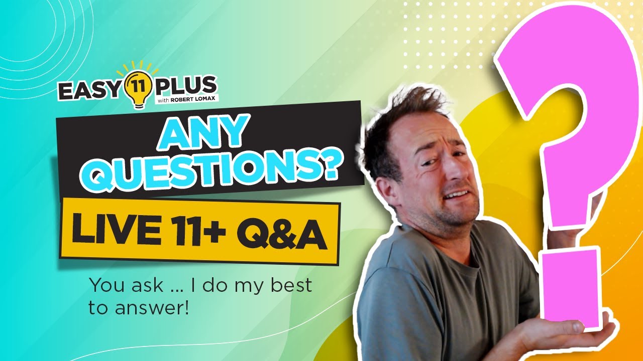 I Answer Your 11+ Preparation Questions Live | Easy 11 Plus LIVE 129