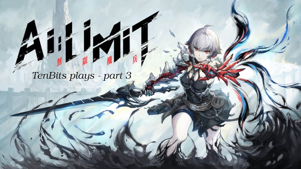 10_bits plays AI Limit part 3