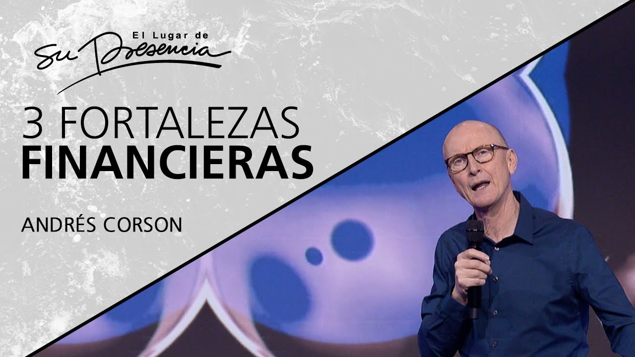 📺 3 fortalezas financieras - Andrés Corson - 19 Julio 2020 | Prédicas Cristianas