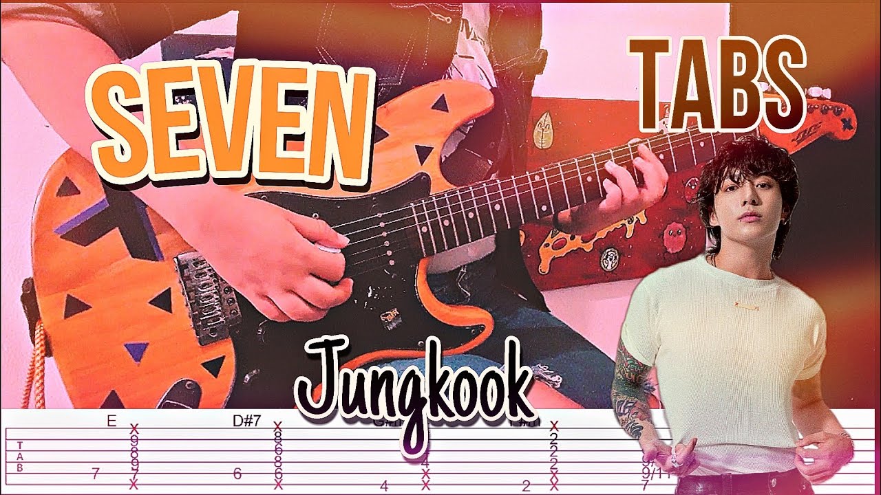 정국 (Jung Kook) 'Seven (feat. Latto)' (Guitar TABS)