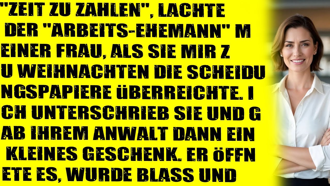 Zeit zu zahlen“, lachte ihr Arbeitsehemann, als sie mir an Weihnachten die Scheidung reichte