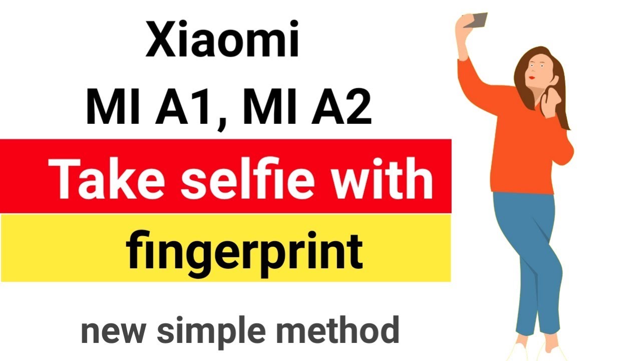 Take selfie with fingerprint in MI A1, MI A2 new trick