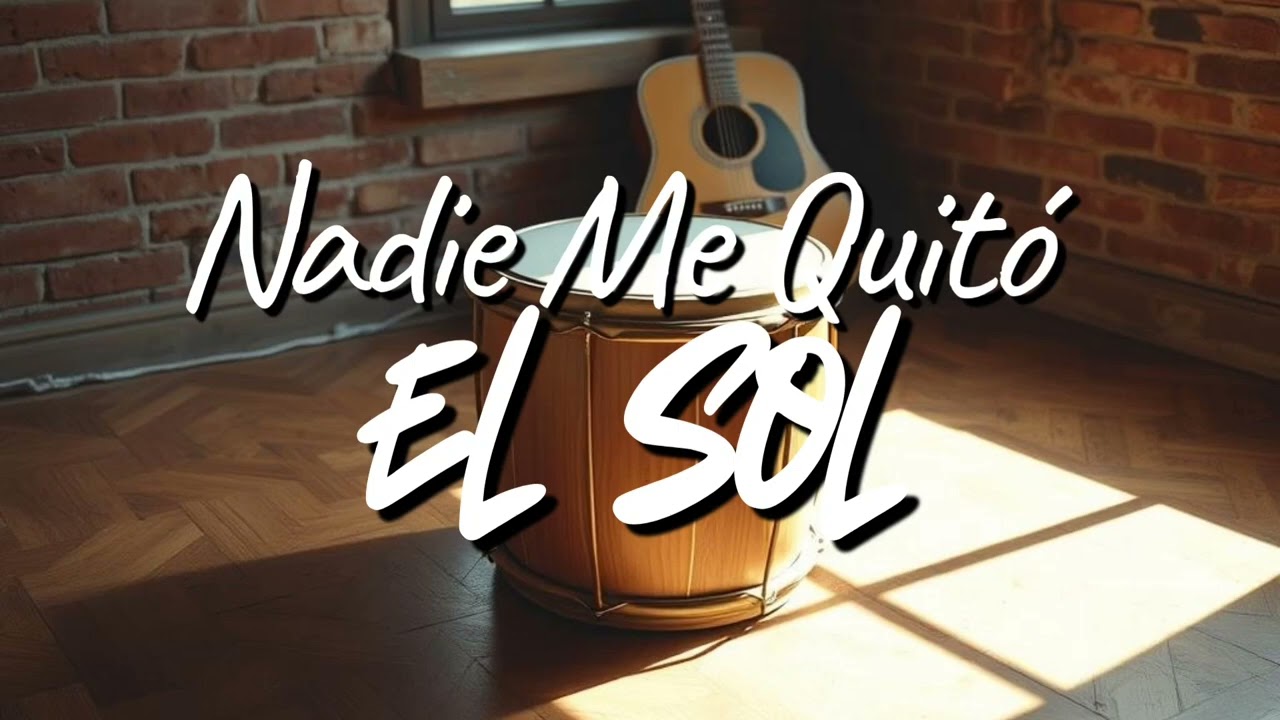 Nadie Me Quitó El Sol