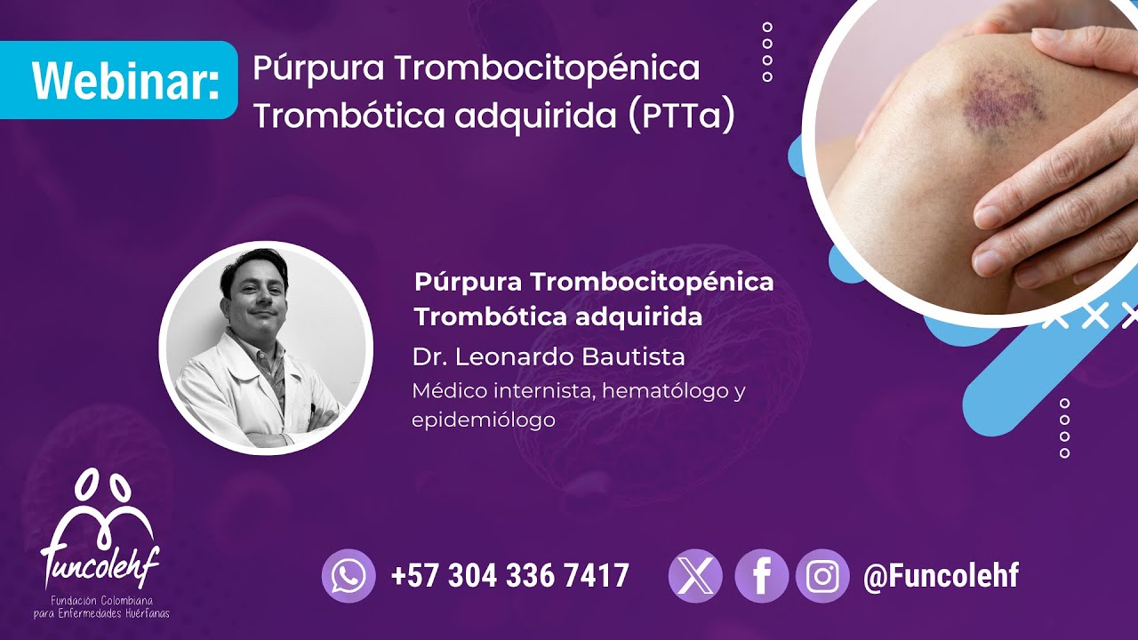 Púrpura Trombocitopénica Trombótica adquirida (PTTa)