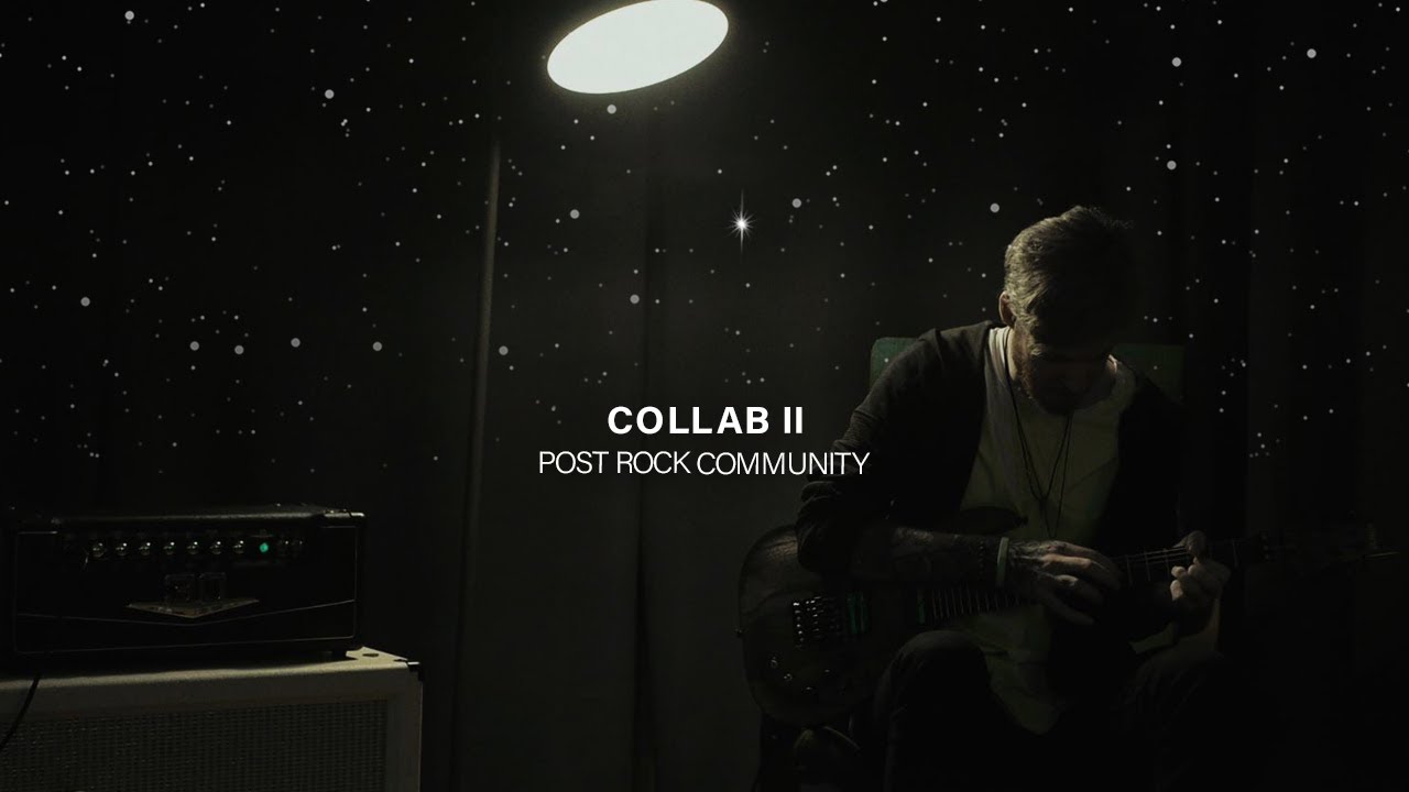 Collab 2 by Post Rock Community