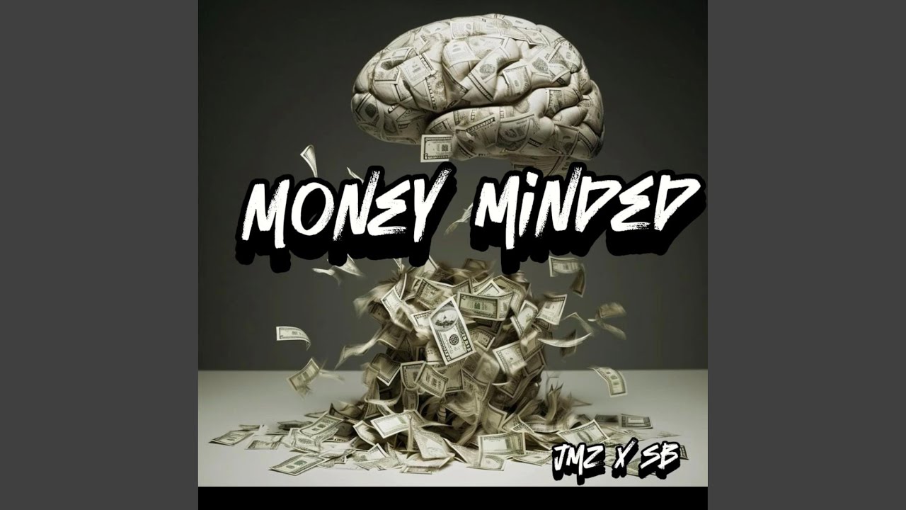 Money minded (feat. Sb)