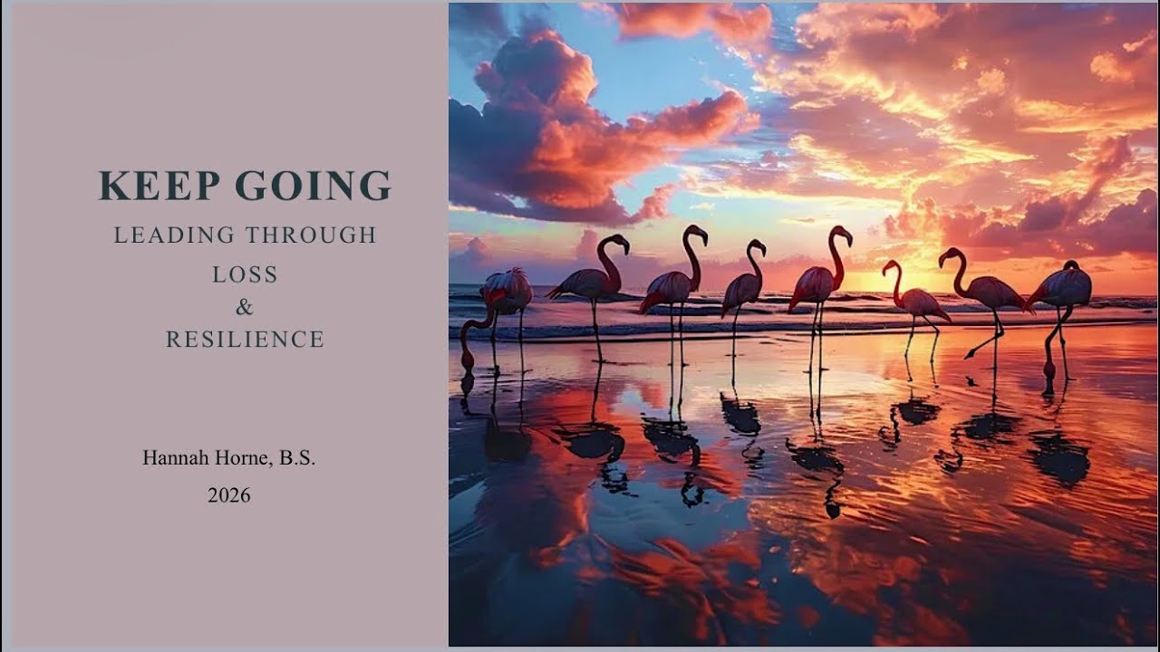 Keep Going: Leading Through Loss & Resilience (NCAEMSA 2026)