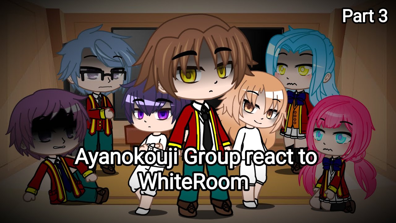 Ayanokoji group react to him |Part 3 (Final)| [Rus Eng]