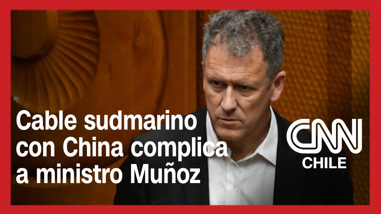 Ministro Muñoz firmó concesión para cable submarino con China: Decreto fue anulado en 48 horas