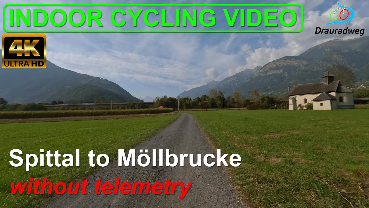 Drauradweg R1 - Spittal an der Drau to M&ouml;llbr&uuml;cke - Indoor Cycling Video without Telemetry