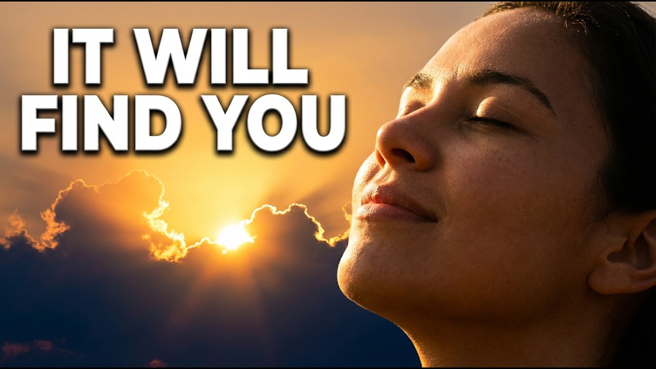 What’s Meant for You Will Find You