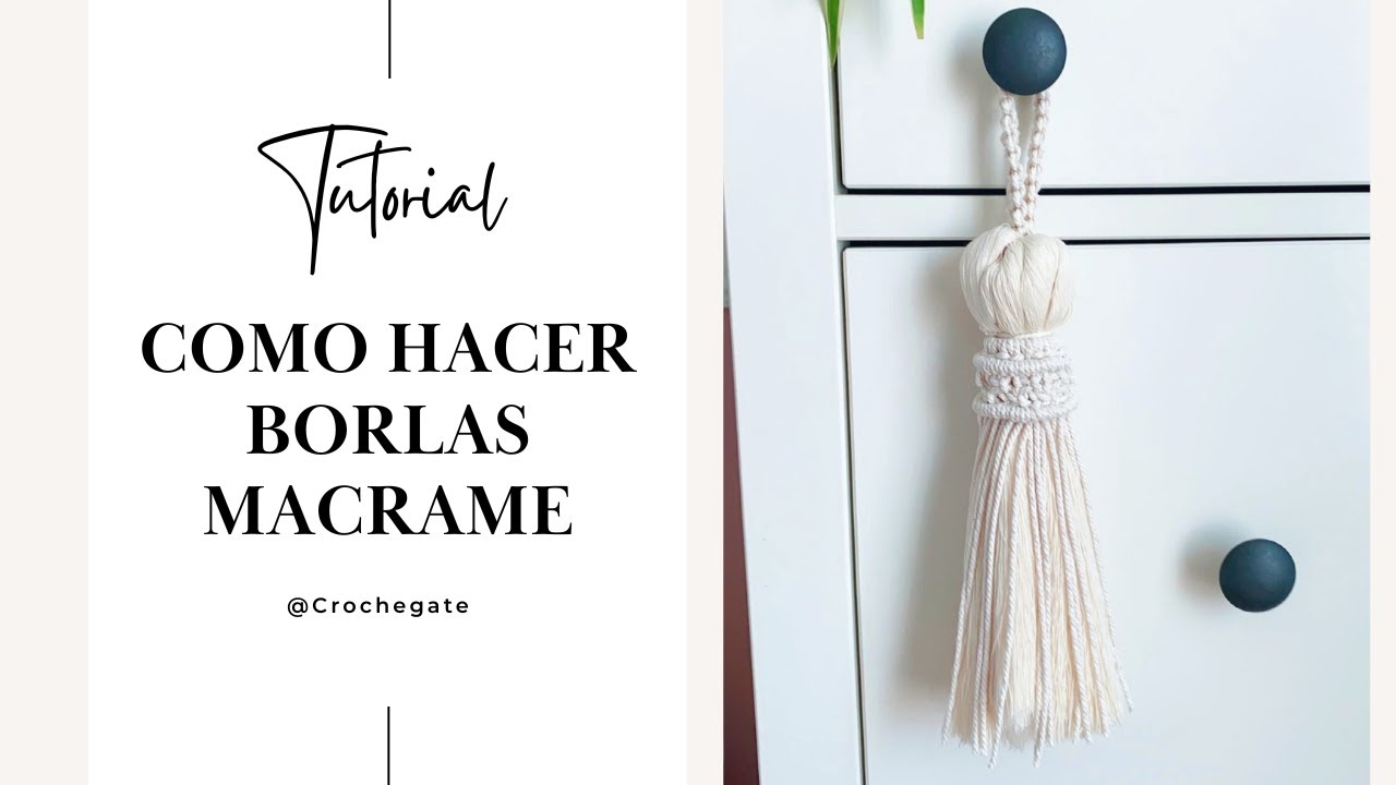 Borla Macrame, tutorial borla en macrame, aprende macrame, macrame tassel.