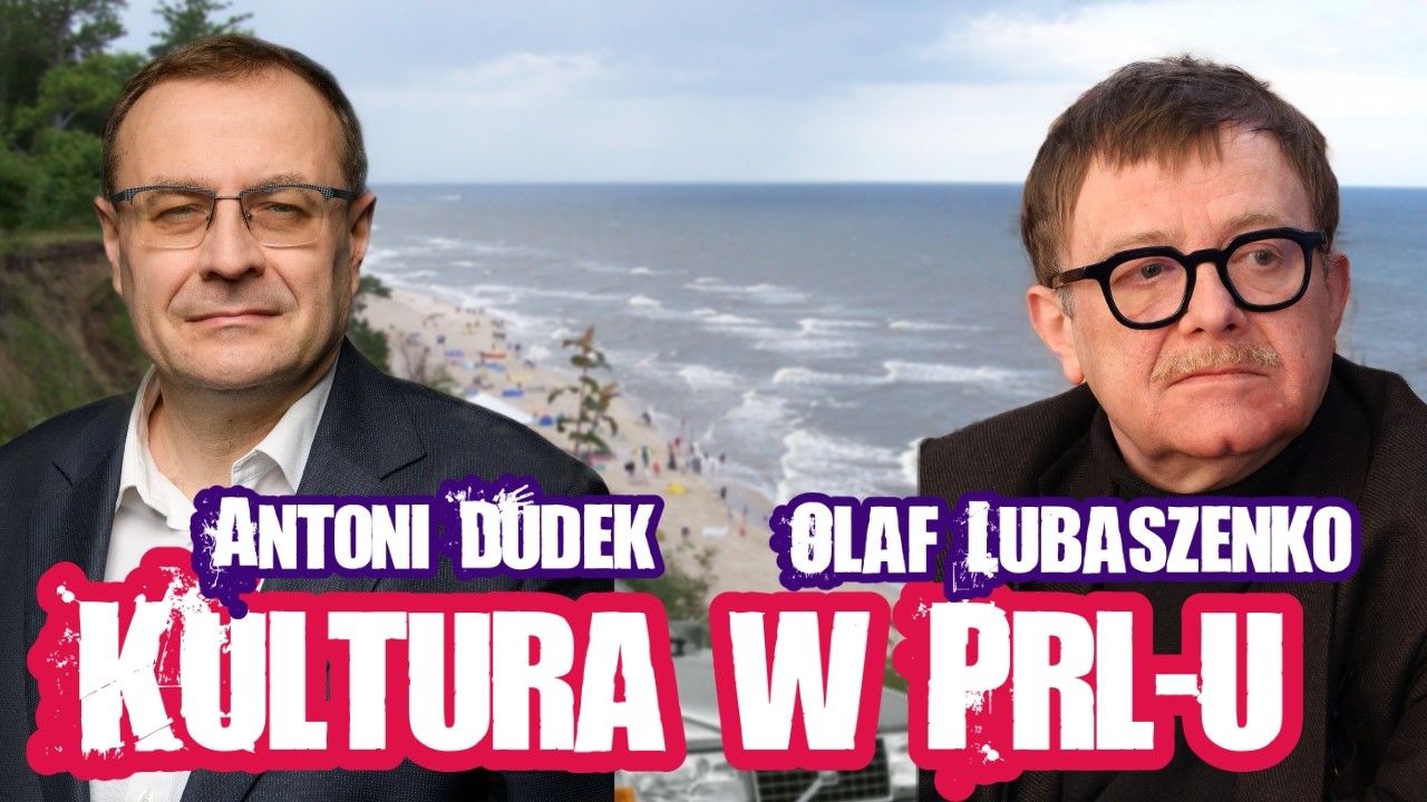 Kultura w PRL- U | prof. Antoni Dudek, Olaf Lubaszenko | Międzyzdroje 2026 | Dudek o Historii