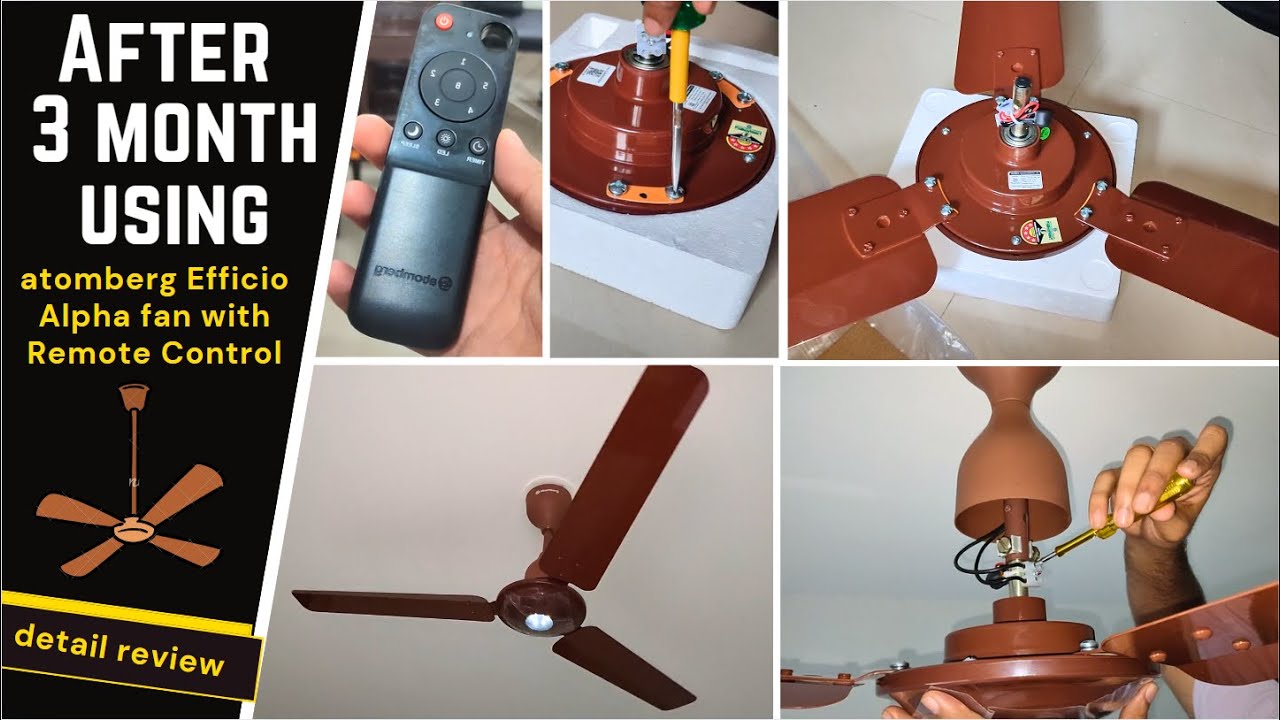 After 3 month using Atomberg Efficio Alpha BLDC Ceiling Fan- Remote Control & LED Indicators Review.