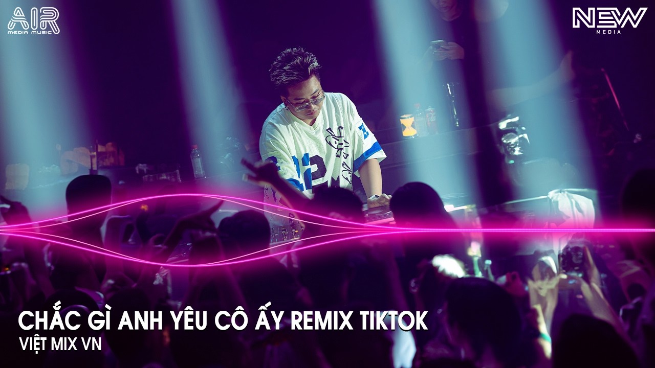 Chắc Gì Anh Yêu Cô Ấy Remix (Bản Hót Tiktok) - Cô Ấy Có Biết Được Là Em đã Từng Yêu Anh Remix Tiktok