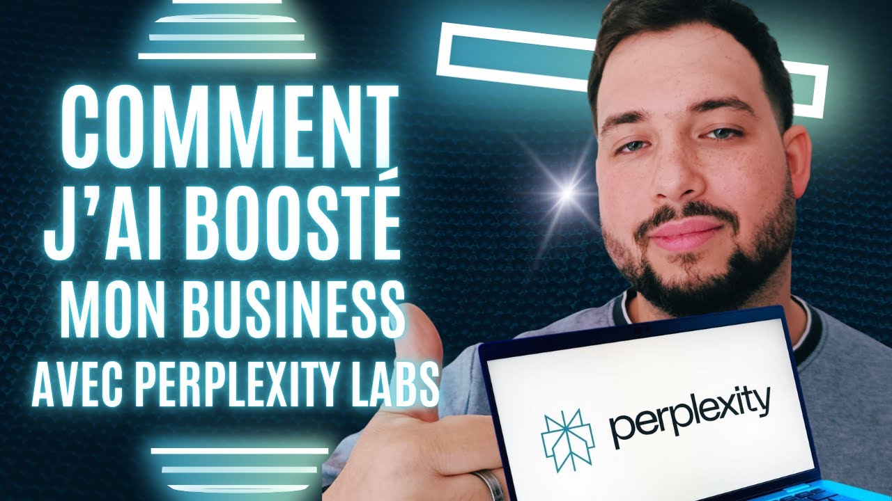 Perplexity Labs : Le Hack Ultime pour Booster Ton Business avec l’IA !