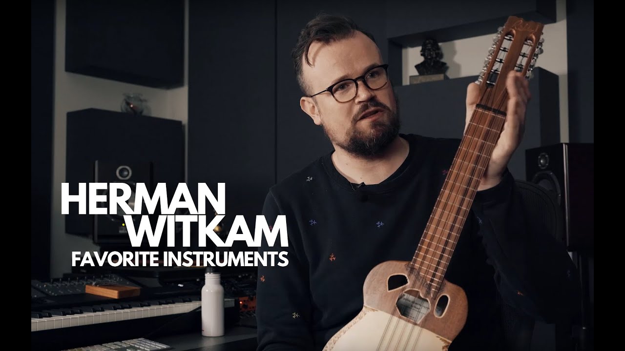 Herman Witkam - Favourite Instruments