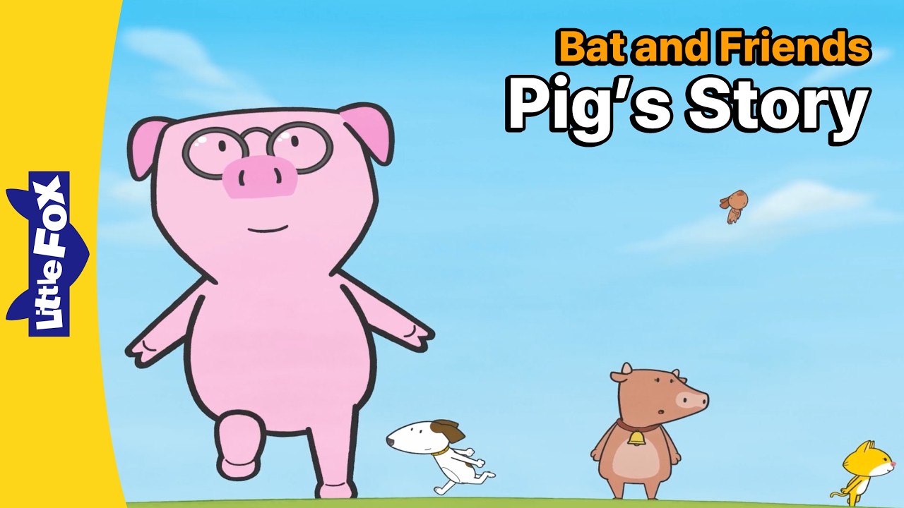 Pig’s Story: The Superhero Pig | Bat and Friends | Little Fox