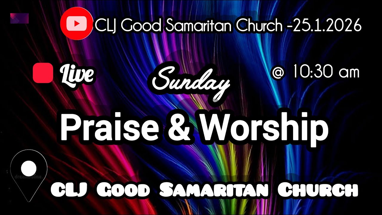 Sunday, Praise and worship - CLJ Good Samaritan Church (1.2.26)