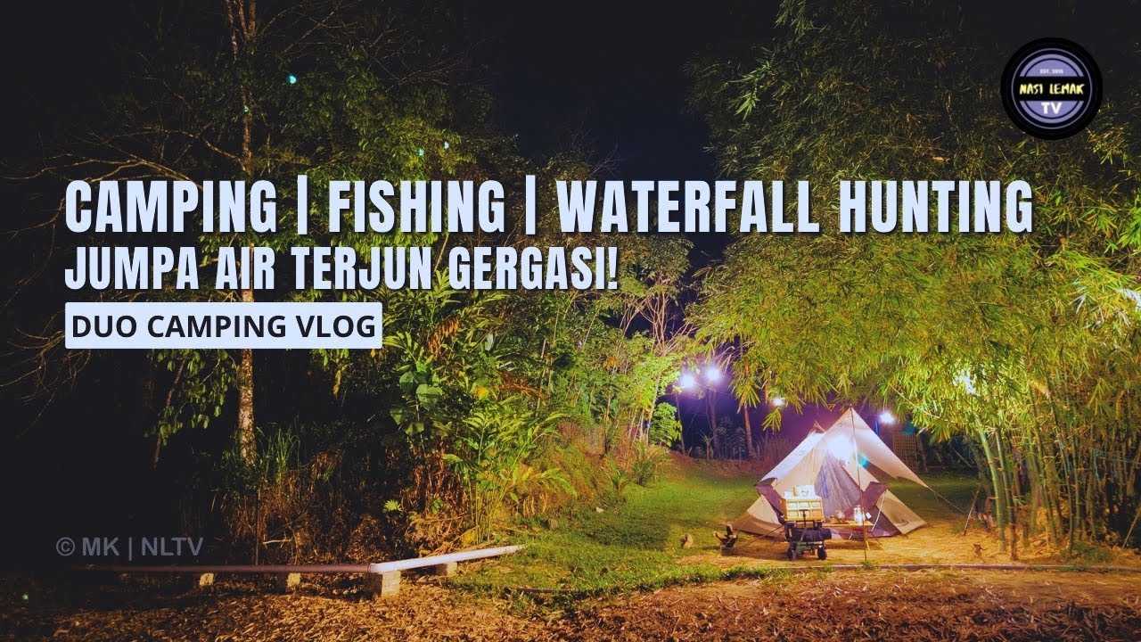 CAMPING, FISHING, WATERFALL HUNTING | DUO CAMPING VLOG