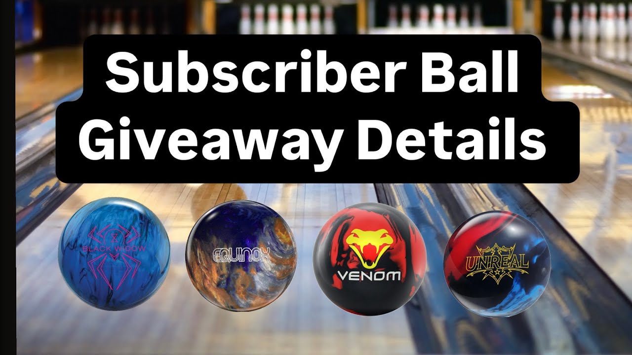Subscriber Ball Giveaway Details