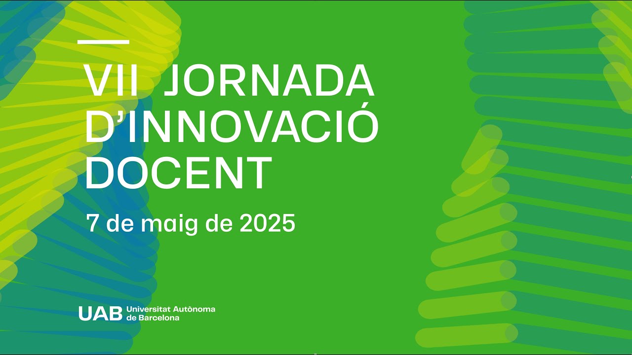 VII Jornada d’Innovació Docent - 7 de maig de 2025
