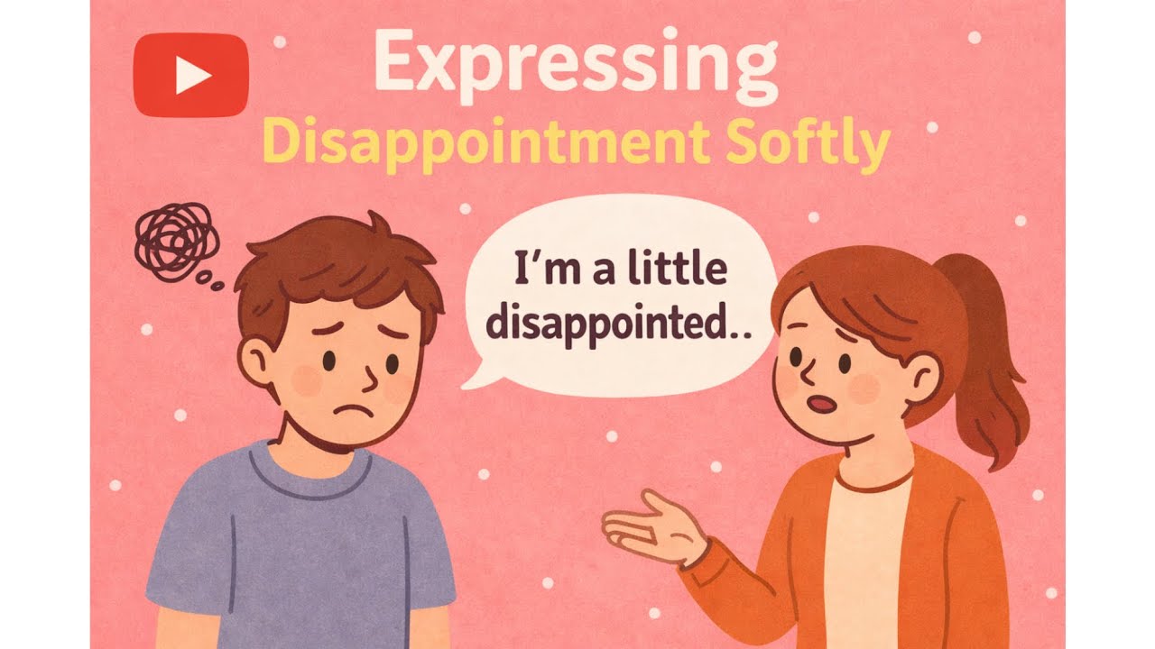 Daily English Conversations | Expressing Disappointment Softly  – Shadowing Exercise  💬😔✨