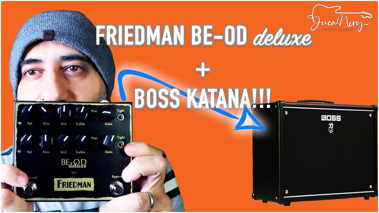 FRIEDMAN BE-OD DELUXE + BOSS KATANA | DEMO